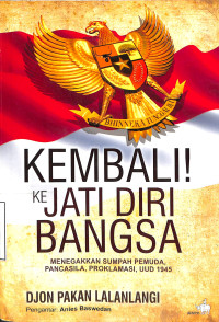 Kembali Ke Jati Diri Bangsa