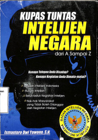 kupas tuntas intelijen negara