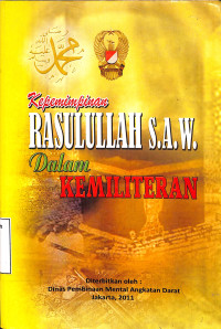 Kepemimpinan Rasulullah S.A.W Dalam Kemiliteran