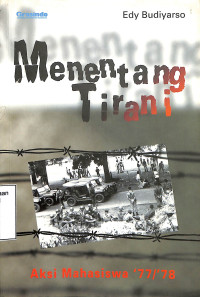 Menentang Tirani. Aksi Mahasiswa 7778