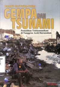 Bangkit Dari Puing Puing Gmepa dan Tsunami