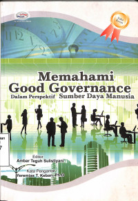 Memahami Good Governance Dalam Prespektif Sumber Daya Manusia