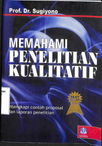 Memahami Penelitian Kualitatif