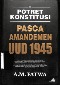 POTRET KONSTITUSI PASCA AMANDEMEN UUD 1945