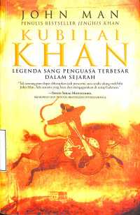 Kubilai Khan ( Legenda Sang Penguasa Terbesar Dalam Sejarah )