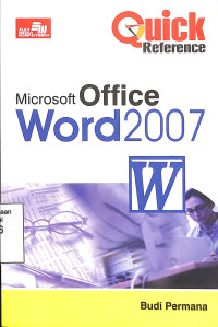 Quick Reference Microsoft Office World 2007