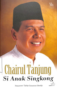 Chairul Tanjung Si Anak Singkong