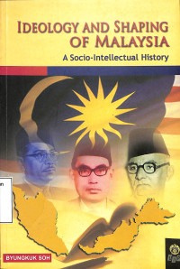 Ideology and Shaping of Malaysia