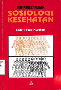 Memperkenalkan Sosiologi Kesehatan