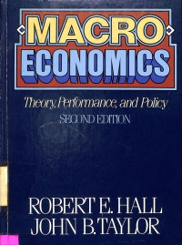 Macro Economics: Theory Performence, and Policy