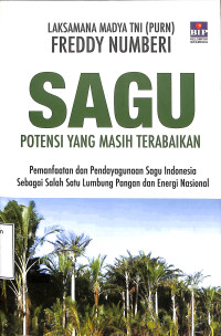 Sagu .Potensi yang Masih Terabaikan