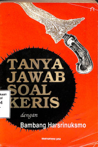 Tanya Jawab Soal Keris