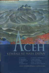 Aceh Kembali ke Masa Depan