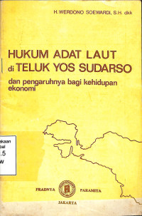 Hukum Adat Laut di teluk Yos Sudarso dan Pengaruhnya bagi Kehidupan Ekonomi