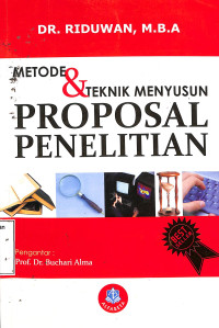 Metode & Teknik Menyusun Proposal Penelitian