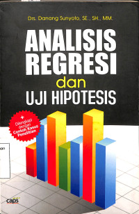 ANALISIS REGRESI DAN UJI HIPOTESIS