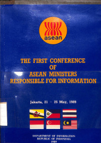 The First Conference Of Asean Ministers Responsible For Information