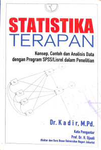 STATISTIKA TERAPAN: Konsep, Contoh dan Analisis Data dengan Program SPSS/Lisrel dalam Penelitian