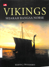 Vikings. Sejarah Bangsa Norse