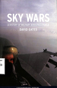 Sky Wars A History of Military Aerospace Power