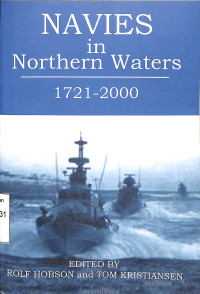 Navies in Northern Waters 1721-2000