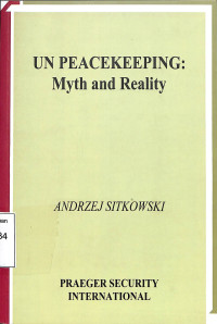 Un Peacekeeping: Myth and Reality