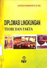 Diplomasi lingkungan Teori Dan Fakta