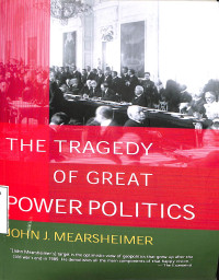 The Tragedy of Great Power Politics