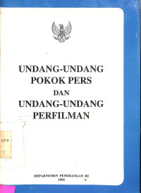 Undang-Undang Pokok Pers dan Undang-Undang Perfileman