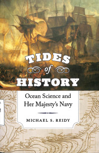 Tides of History Ocean Science and Her Majestys Navy