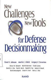 New Challenges New Tools for Defense Decisionmaking