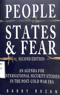 People States & Fear. An Agenda For International Security Studies in the Post-Cold War Era