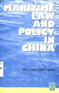 MARITIME LAW AND POLICY IN CHINA