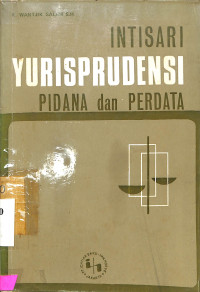 Intisari Yurisprudensi Pidana dan Perdata