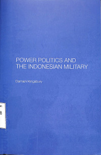 Power Politics and the Indonesian Military