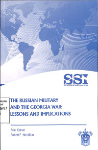 The Russian Military and the Georgia War: Lessons and Implications