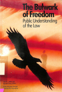 The Buiwark of Freedom Publik Understanding of the Law