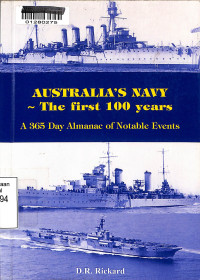 Australias Navy. The First 100 Years