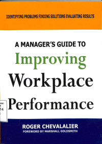 A Managers Guide to Improving Workplace Performance