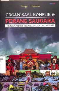 Organisasi,Konflik dan Perang Saudara. Prinsip-prinsip Perancangan Organisasi