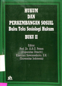 HUKUM DAN PERKEMBANGAN SOSIAL, Buku Teks Sosiologi Hukum (buku 2)