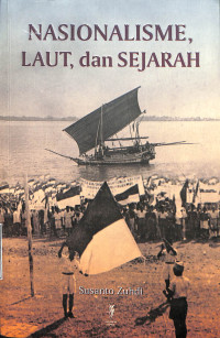 Nasionalisme, Laut, dan Sejarah