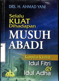 Selalu Kuat Dihadapan Musuh Abadi