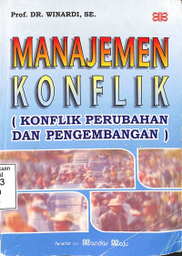 Manajemen Konflik (Konflik Perubahan Dan Pengembangan)