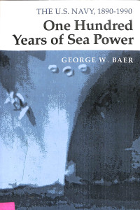 One Hundred Years of Sea Power