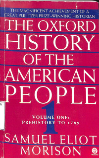 The Oxford History Of The American People Vol: I