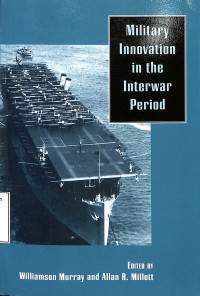 Military Innovation In The Interwar Period