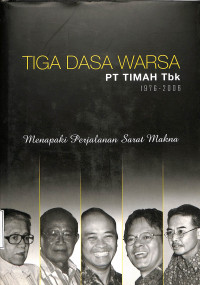 Tiga Dasa Warsa. PT Timah Tbk 1976-2006