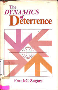 The Dynamics of Deterrence