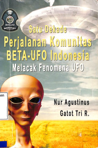 SATU DEKADE PERJALANAN KOMUNITAS BETA-UFO INDONESIA